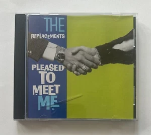 THE REPLACEMENTS Pleased To Meet Me | 1987 Sire CD - VG+/VG - Picture 1 of 3