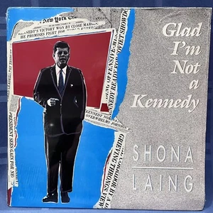 Shona Laing- “(Glad I'm) Not A Kennedy” SEALED PROMO 1987 Vinyl 12'' Single - Picture 1 of 2