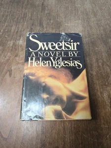 SWEETSIR By Helen Yglesias, Book Club Edition 1981 - Picture 1 of 7