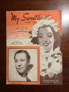 My Sweetheart (Kuu Ipo) Andy Iona Long Ray Kinney Hawaii Sheet Music 1939 1930s - Imagen 1 de 2