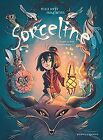 Sorceline - Tome 01: Un jour, je serai fantastic... | Book | condition very good