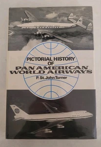 Pictorial History of Pan American World Airways by John Turner (Hardcover 1973) - Picture 1 of 15