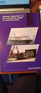 KVAERNER MASA YARDS. 1991. THE LARGEST SHIPYARD IN FINLAND. YARDS & REFERENCIES. - Imagen 1 de 2