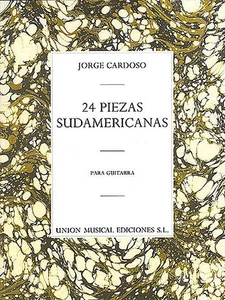 Jorge Cardoso 24 Piezas Sudamericanas Classical Guitar Spanish Sheet Music - Picture 1 of 1