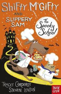 Shifty McGifty and Slippery Sam: The Spooky School: Two-colour fiction for 5+ re