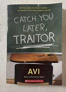 Catch You Later, Traitor Avi Paperback Scholastic 2016 - Imagen 1 de 7