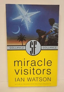 Miracle Visitors by Ian Watson TPB - Picture 1 of 2
