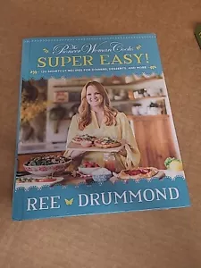 The Pioneer Woman Cooks Super Easy! by Ree Drummond (Hardcover) NEW Ships Free! - Foto 1 di 2