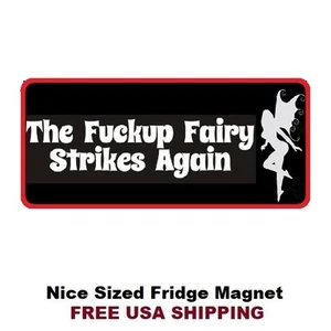 169 Fu#k Up Fairy Divertido Refrigerador Caja de Herramientas Hombre Cueva Nevera Imán - Imagen 1 de 3