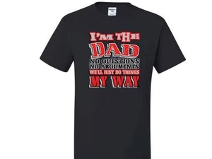 Camiseta I'M THE DAD WE'LL DO THINGS MY WAY JERZEES TALLA SM a 5XL - Imagen 1 de 10