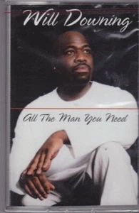 All the Man You Need by Will Downing (Cassette) - Picture 1 of 1