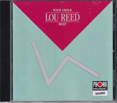 LOU REED. Wild Child ZOUNDS BEST Of CD: Walk On The Wild Side, Satellite Of Love - Image 1 of 4