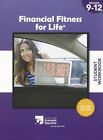 Financial Fitness for Life Student Workbook, Grades 9-12 2nd Ed