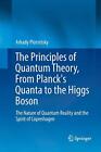 The Principles Of Quantum Theory, From Planck's Quanta To The Higgs Boson : T<|
