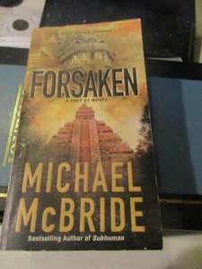A Unit 51 Novel Ser.: Forsaken by Michael McBride (2018, Mass Market) - Imagen 1 de 2