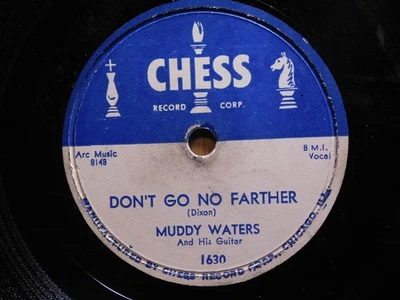 Muddy Waters Blues 78 Dont Go No Farther bw Diamonds At Your Feet on Chess 1630 - Imagem 1 de 3