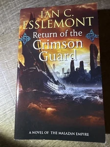 Return of the Crimson Guard Ian C. Esslemont (1st Edition/2nd Print, Malazan) PB - Picture 1 of 3