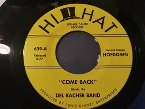 Del Kacher Band - Come Back VG++ Original 45 RPM Hi Hat Dance 639 Record 1977 - Picture 1 of 2