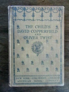 The Child's David Copperfield and Oliver Twist Book, 1905, American Book Company - Picture 1 of 6