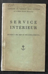 SERVICE INTERIEUR  running a big ship on ten commandments Cne RORY O'CONNOR 1938 - Picture 1 of 1