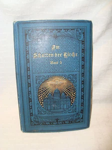 Libro alemán vintage a la sombra de la iglesia volumen 5 ChristlicheEntrealtungen 1901 - Imagen 1 de 6