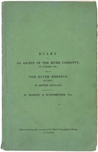 Schomburgk: Diary of an Ascent of the River Corentyn [British Guyana] - Bild 1 von 2