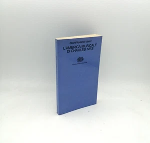 "L'AMERICA MUSICALE DI CHARLES IVES" Gianfranco Vinay, Einaudi 1974 - Bild 1 von 1