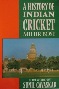 A HISTORY OF INDIAN CRICKET. - Picture 1 of 8