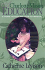 Catherine Levison A Charlotte Mason Education (Paperback) (US IMPORT)
