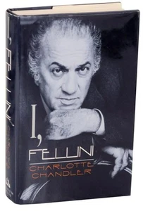 Charlotte CHANDLER / I FELLINI 1st Edition 1995 #112621 - Picture 1 of 1