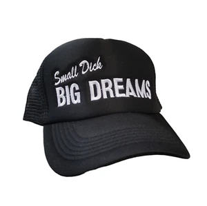 Small Dick Big Dreams - Funny Cap For Adult Quality Embroidered - Custom Colour - Picture 1 of 1