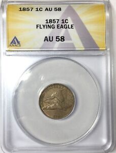 1857 Flying Eagle  Cent  AU58 ANACS Super Coin Excellent Eye Appeal Great Colour