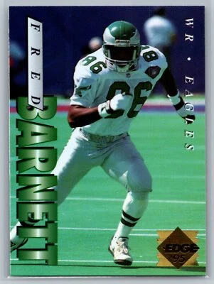 Fred Barnett 1995 Collector's Edge Gold Logo FOOTBALL #153 Philadelphia Eagles - Image 1 of 2