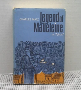 Charles Matz, Legend of Madeleine, first edition - Picture 1 of 12