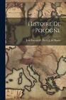 Histoire De Pologne By Jean Lacroix De Marl?S J. De Marles Paperback Book