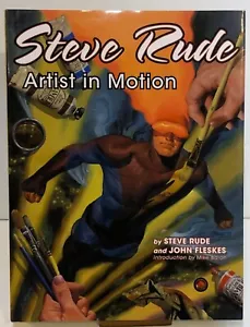 Steve Rude Artist in Motion by John Fleskes & Steve Rude 2007 HCDJ 1st Edition - Foto 1 di 5