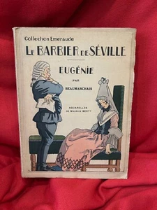 BEAUMARCHAIS - Le Barbier de Séville. – Eugénie. Éditions Nilsson, vers 1940. - Picture 1 of 9