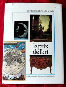 Le Prix De L'art Guide Annuel des Ventes Publiques (Connaissance des Arts 1981) - Foto 1 di 12