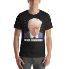 T-shirt Trump Jail Never Surrender Trump Mugshot Jailhouse photo T-shirt unisexe