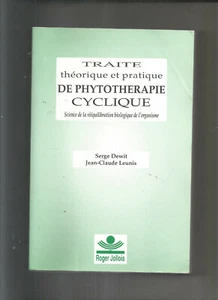 TRAITE THEORIQUE ET PRATIQUE DE PHYTOTHERAPIE CYCLIQUES - Picture 1 of 1