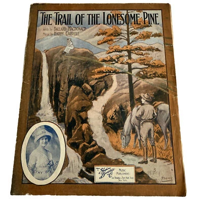 Partituras de arte The Trail of the Lonesome Pine de Macdonald & Carroll 1913 Foto 1 de 4