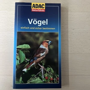 ADAC Naturführer, Vögel einfach und sicher bestimmen, - Bild 1 von 2