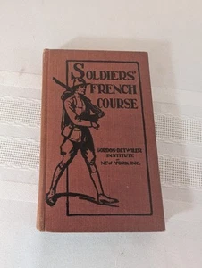 1917 Soldiers French Course by Justice Detweiler Book WWI Era for American GI - Foto 1 di 4