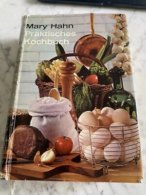 Vintage Book: Mary Hahn Praktisches Kochbuch 1956 German Cookbook - Image 1 of 4