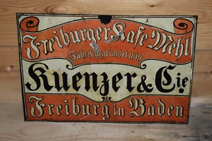 Altes Blechschild um 1900,Kuenzer&Cie,Freiburger Kafe-Mehl,Freiburg In Baden,Or. - Bild 1 von 2