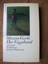Maxim Gorki DER VAGABUND und andere Erzählungen *Winkler-Verlag 1974 Dünndruck*