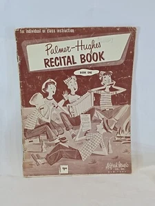 1957 Palmer Hughes Recital Book 1 Vintage Accordion Lesson Sheet Alfred Music Co - Picture 1 of 11