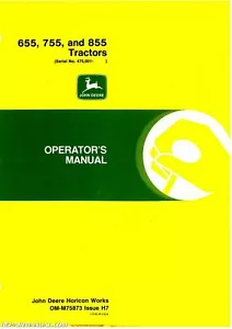 John Deere 655 755 855 Tractors Operators Manual - Foto 1 di 1