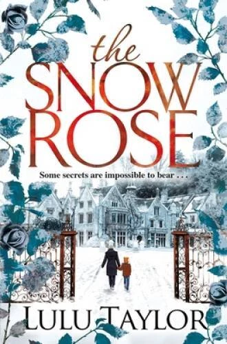 The Snow Rose — книга в мягкой обложке от Taylor, Lulu — ХОРОШАЯ - Изображение 1 из 1