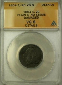 1804 Plain 4 No Stems Draped Bust 1/2c Coin ANACS VG-8 Details Damaged (WW) - Picture 1 of 2